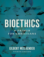Bioethics_A_Primer_for_Christians_Gilbert_Meilaender_Z_Library (1).pdf